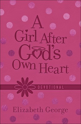Girl After God's Own Heart Devotional, A (Leather Binding)