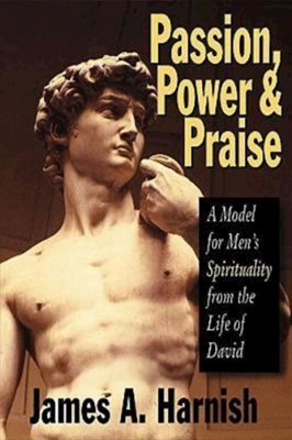Passion Power and Praise (Paperback)