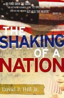 The Shaking Of A Nation (Paperback)