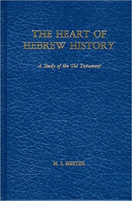 The Heart Of Hebrew History (Hard Cover)