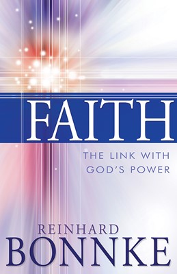 Faith The Link With God's Power (Paperback)