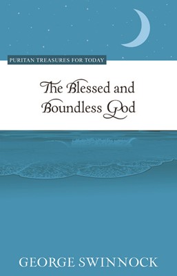 The Blessed And Boundless God (Paperback)