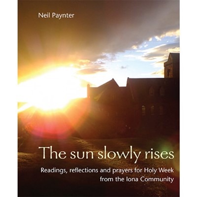 The Sun Slowly Rises (Paperback)