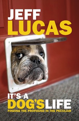 It's A Dog's Life (Paperback)