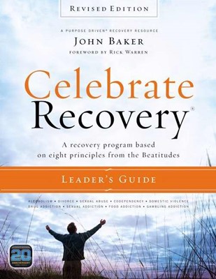 Celebrate Recovery Leader'S Guide, Revised Edition (Paperback)