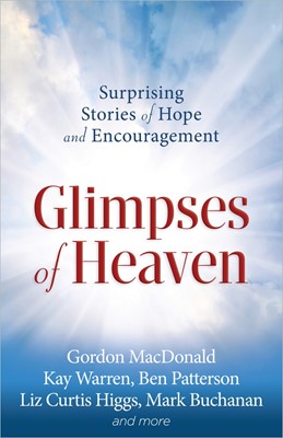 Glimpses Of Heaven (Paperback)