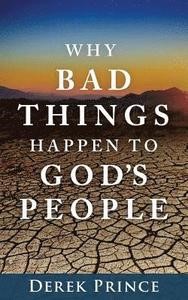 Why Bad Things Happen To God's People (Paperback)
