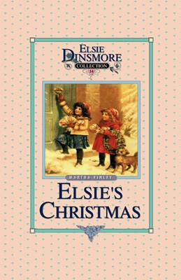 Christmas with Grandma Elsie, Book 14 (Paperback)