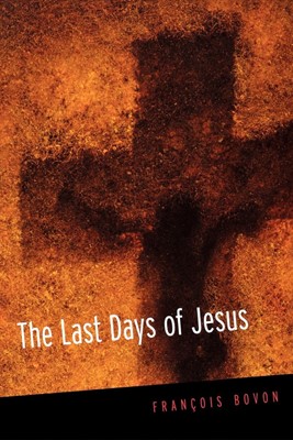 The Last Days of Jesus (Paperback)