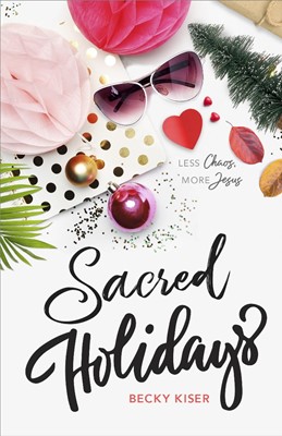 Sacred Holidays (Paperback)
