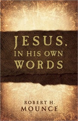 Jesus, In His Own Words (Paperback)