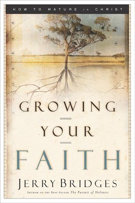 Growing Your Faith (Paperback)