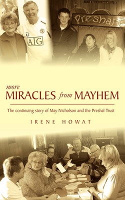 More Miracles From Mayhem (Paperback)