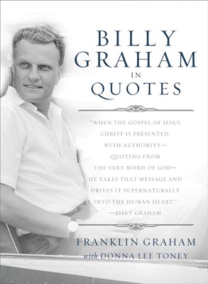 Billy Graham In Quotes (Paperback)