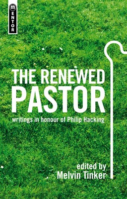 The Renewed Pastor (Paperback)