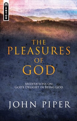 The Pleasures of God (Paperback)