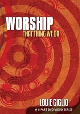 Worship: That Thing We Do DVD (DVD)