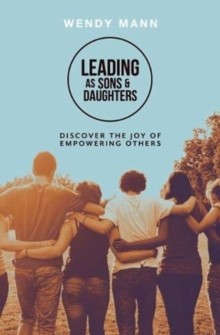 Leading as Sons and Daughters (Paperback)