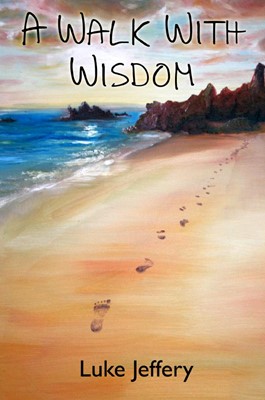 Walk With Wisdom, A (Paperback)