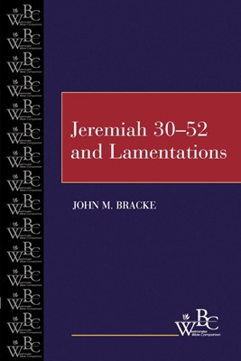 Jeremiah 30-52 and Lamentations (Paperback)