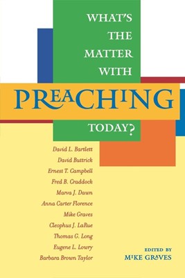 What's the Matter with Preaching Today? (Paperback)