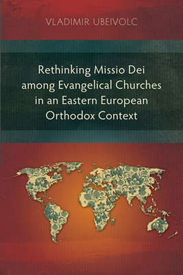 Rethinking Missio Dei among Evangelical Churches in an Easte (Paperback)