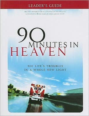 90 Minutes In Heaven Leader's Guide (Paperback)