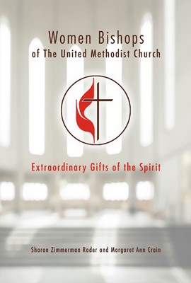 Women Bishops of the United Methodist Church (Paperback)