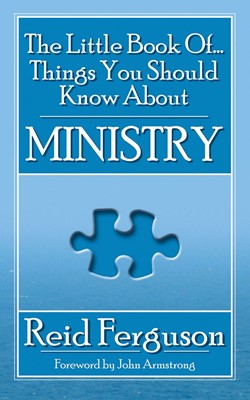 The Little Book of Things You Should Know about Ministry (Paperback)