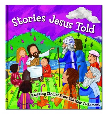 Stories Jesus Told (Hard Cover)