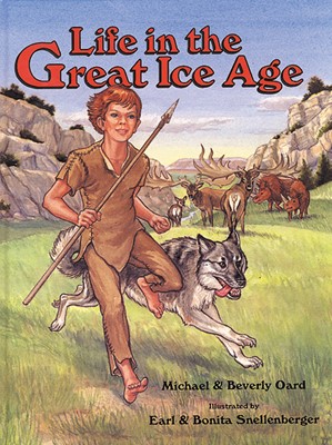 Life In The Great Ice Age (Hard Cover)