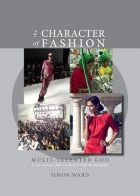 The Character of Fashion (Paperback)