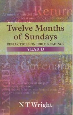 Twelve Months Of Sundays Year B (Paperback)