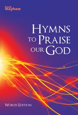 Hymns to Praise Our God Words Edition (Paperback)