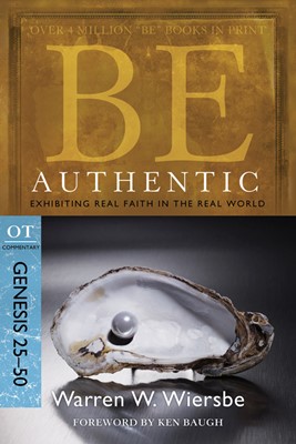 Be Authentic (Genesis 25-50) (Paperback)