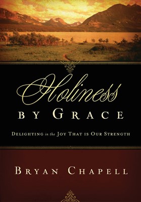 Holiness By Grace (Paperback)