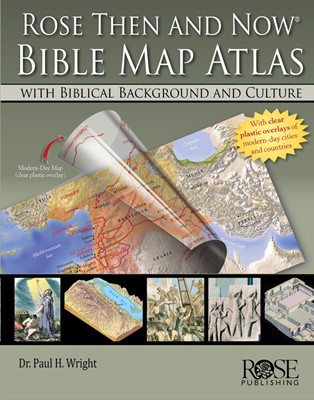 Rose Then and Now Bible Map Atlas (Hard Cover)