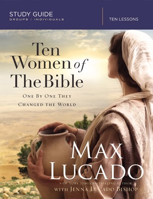 Ten Women Of The Bible (Paperback)
