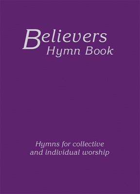 Believers Hymn Book Large Print Edition Hardback (Hard Cover)