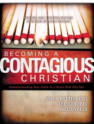 Becoming A Contagious Christian (Paperback)