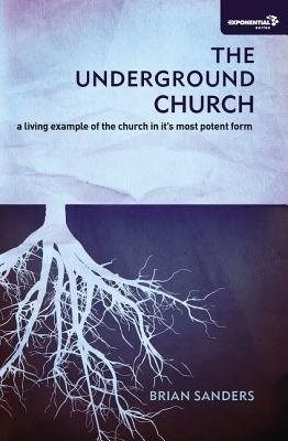 Underground Church (Paperback)