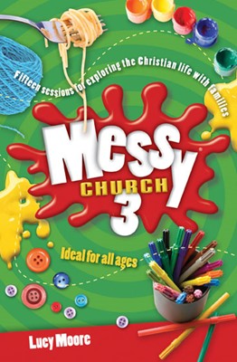 Messy Church 3 (Paperback)