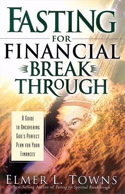 Fasting For Financial Breakthrough (Paperback)