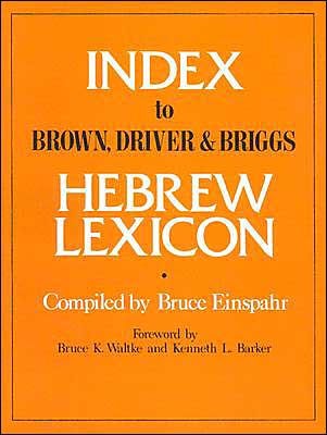 Index To Brown, Driver, & Briggs Hebrew Lexicon (Paperback)
