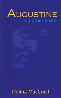 Augustine, A Mother's Son (Paperback)