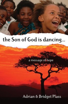 The Son Of God Is Dancing.... (Paperback)