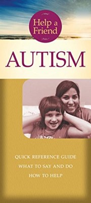 Help a Friend: Autism (Individual Pamphlet) (Pamphlet)