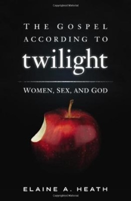 The Gospel According To Twilight (Paperback)
