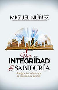 Vivir con integridad y sabiduría (Paperback)