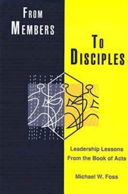 From Members To Disciples (Paperback)